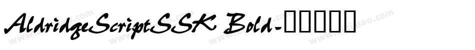 AldridgeScriptSSK Bold字体转换